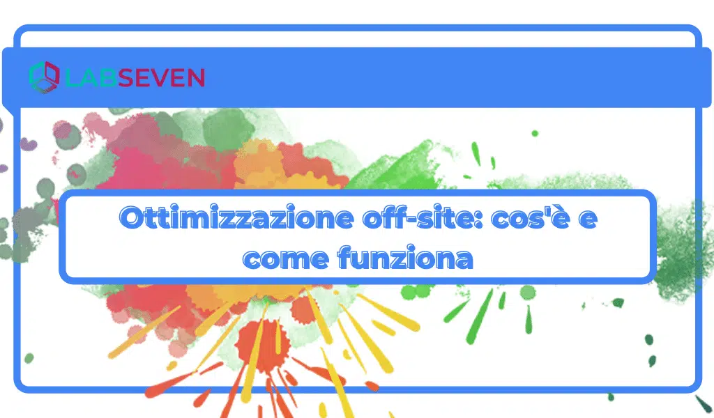 Ottimizzazione off-site: cos'&egrave; e come funziona