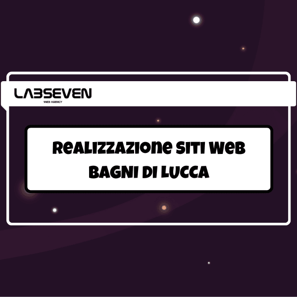 Realizzazione Siti Web Bagni di Lucca