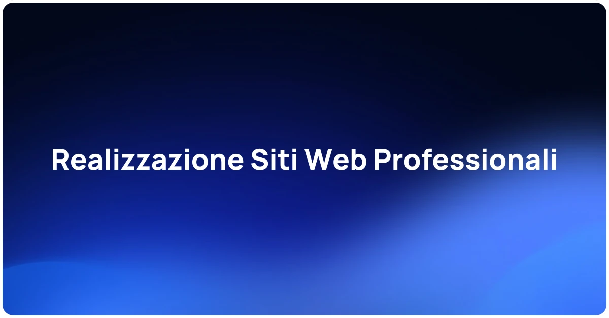 Realizzazione Siti Web Professionali