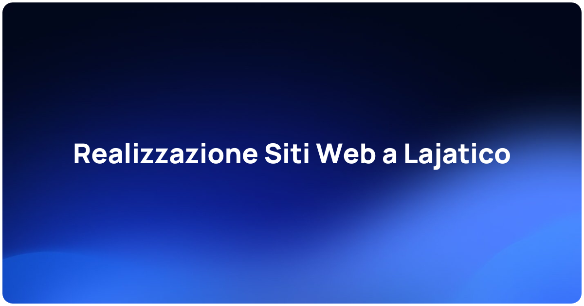 Realizzazione Siti Web a Lajatico